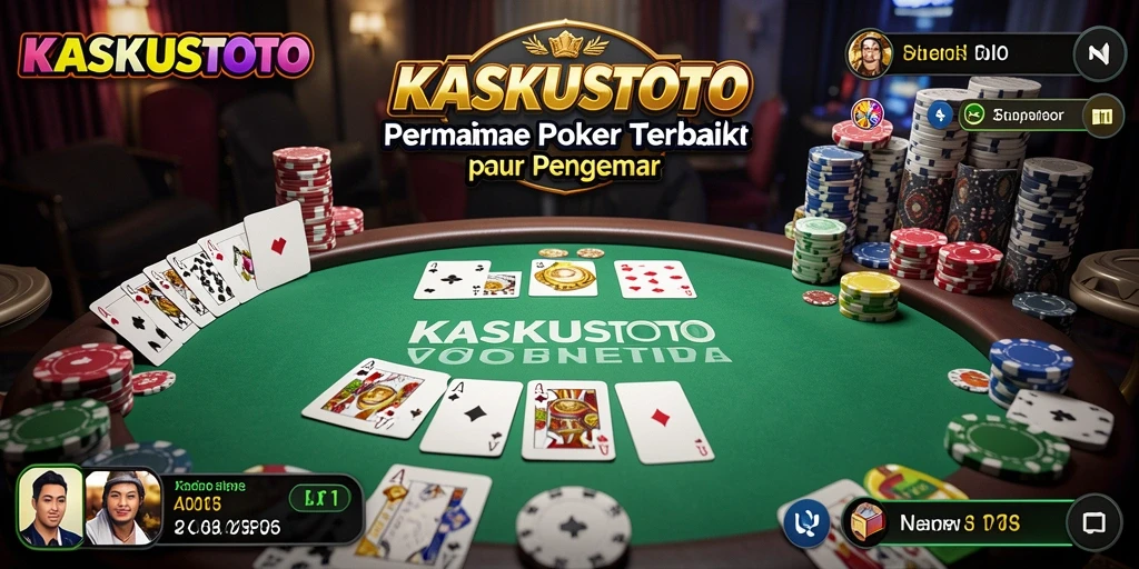 Tampilan gameplay Poker yang seru dan interaktif di KASKUSTOTO.